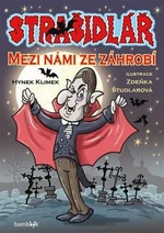 Strašidlář Mezi námi ze záhrobí - Hynek Klimek, Zdeňka Študlarová