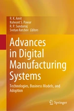 Advances in Digital Manufacturing Systems