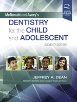 McDonald and Avery's Dentistry for the Child and Adolescent - E-Book