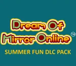 Dream of Mirror Online - Summer Fun DLC Pack Steam CD Key