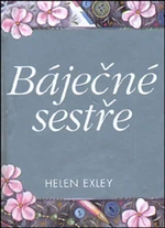 Báječné sestře - Helen Exley