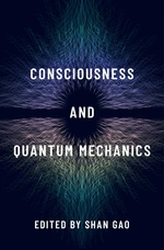 Consciousness and Quantum Mechanics