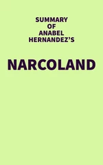 Summary of Anabel Hernandez's Narcoland