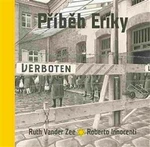 Příběh Eriky - Ruth Vander Zee, Roberto Innocenti