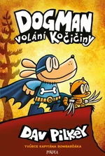 Dogman Volání kočičiny - Dav Pilkey