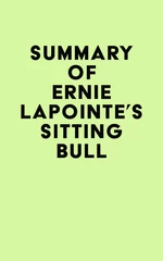 Summary of Ernie LaPointe's Sitting Bull