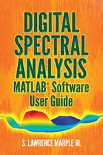 Digital Spectral Analysis MATLABÂ® Software User Guide