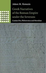 Greek Narratives of the Roman Empire under the Severans