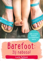 Barefoot: žij naboso!, Pytlová Lucie