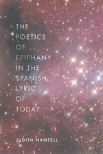 The Poetics of Epiphany in the Spanish Lyric of Today