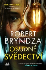 Osudné svědectví - Robert Bryndza