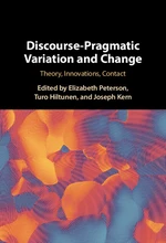 Discourse-Pragmatic Variation and Change