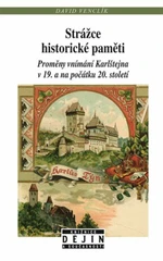 Strážce historické paměti - David Venclík