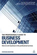 The Professional's Guide to Business Development