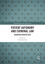 Patient Autonomy and Criminal Law