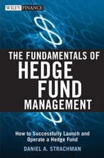 The Fundamentals of Hedge Fund Management