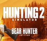 Hunting Simulator 2 Bear Hunter Edition AR Xbox Series X|S CD Key