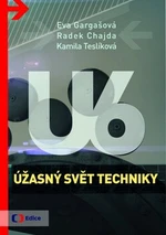 Úžasný svět techniky U6 - Radek Chajda, Kamila Teslíková