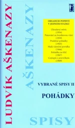 Vybrané spisy II Pohádky - Ludvík Aškenazy