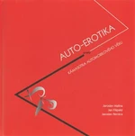 Auto-Erotika - Jan Filipský, Jaroslav Malina, Jaroslav Pernica