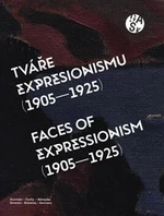 Tváře expresionismu (1905-1925) - Adriana Primusová