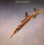 Budgie - Squawk (Reissue) (LP)