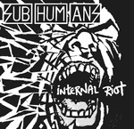 Subhumans - Internal Riot (Reissue) (LP)