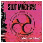 Slut Machine - Slut Machine (LP)