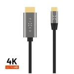 Video kabel FIXED s konektory USB-C/HDMI, USB-C 3.1 Gen 2 18Gbps, HDMI 2.0 4K60Hz, 2m, šedá