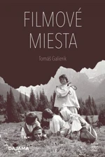 Filmové miesta - Tomáš Galierik