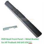 DVD ODD Optical Drive Bezel Front Panel Faceplate Caddy Cover Lid Mounting Metal Rear Bracket for HP ProBook 640 645 650 G1