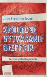 Spoločné vytváranie bezpečia - Jon Frederickson