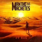 Man The Machetes - Av Nag (LP)