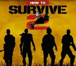 How To Survive 2 AR XBOX One CD Key