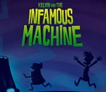 Kelvin and the Infamous Machine Steam CD Key