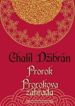 Prorok Prorokova záhrada - Chalíl Džibrán