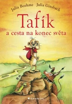 Tafík a cesta na konec světa - Julia Boehme - e-kniha