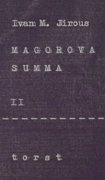 Magorova summa II. - Ivan Martin Jirous