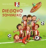 Fotbaloví rošťáci: Diegovo sombrero - Gerard van Gemert