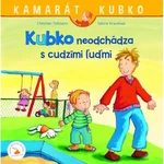 Kubko neodchádza s cudzími ľuďmi - Christian Tielmann