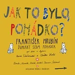 Anna Císařovská, Eliška Holá – Dvakrát sedm pohádek - Jak to bylo, pohádko? CD