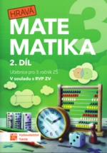 Hravá matematika 3 - přepracované vydání - učebnice - 2. díl