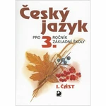 Český jazyk pro 3.ročník základní školy - Ludmila Konopková