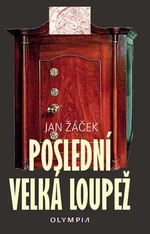 Poslední velká loupež - Jan Žáček