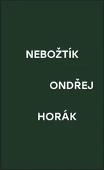 Nebožtík - Ondřej Horák