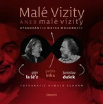 Malé vizity aneb malé vizity - Jaroslav Dušek, Pjér la Šé'z