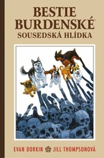 Bestie burdenské 2 - Sousedská hlídka - Evan Dorkin