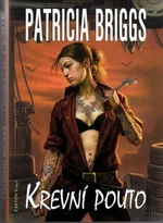 Krevní pouto - Patricia Briggs