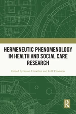 Hermeneutic Phenomenology in Health and Social Care Research