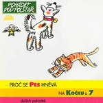 Různí interpreti – Proč se pes hněvá na kočku a 7 dalších pohádek